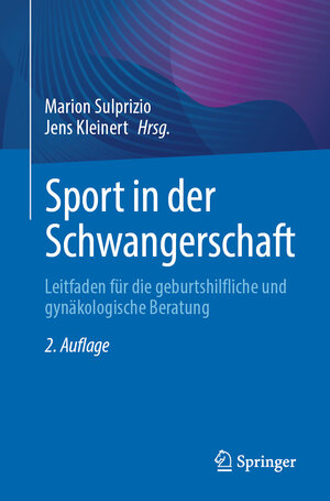 Buchcover Sport in der Schwangerschaft  | EAN 9783662679517 | ISBN 3-662-67951-5 | ISBN 978-3-662-67951-7