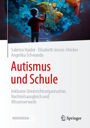 Buchcover Autismus und Schule | Sabrina Haider | EAN 9783662679555 | ISBN 3-662-67955-8 | ISBN 978-3-662-67955-5
