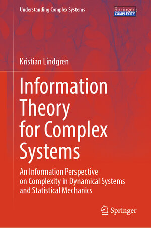 Buchcover Information Theory for Complex Systems | Kristian Lindgren | EAN 9783662682142 | ISBN 3-662-68214-1 | ISBN 978-3-662-68214-2