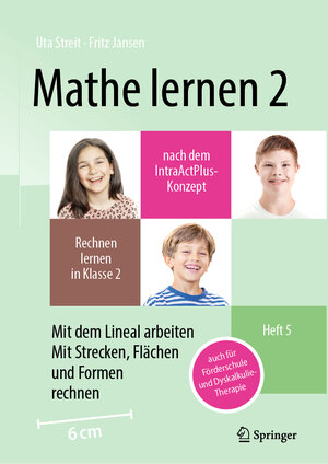 Buchcover Mathe lernen 2 nach dem IntraActPlus-Konzept | Uta Streit | EAN 9783662682562 | ISBN 3-662-68256-7 | ISBN 978-3-662-68256-2