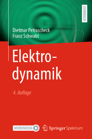 Buchcover Elektrodynamik | Dietmar Petrascheck | EAN 9783662685280 | ISBN 3-662-68528-0 | ISBN 978-3-662-68528-0