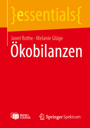 Buchcover Ökobilanzen | Janet Rothe | EAN 9783662685747 | ISBN 3-662-68574-4 | ISBN 978-3-662-68574-7