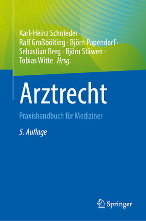 Buchcover Arztrecht  | EAN 9783662685938 | ISBN 3-662-68593-0 | ISBN 978-3-662-68593-8