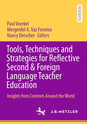 Buchcover Tools, Techniques and Strategies for Reflective Second & Foreign Language Teacher Education  | EAN 9783662687406 | ISBN 3-662-68740-2 | ISBN 978-3-662-68740-6