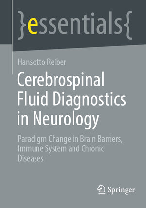 Buchcover Cerebrospinal Fluid Diagnostics in Neurology | Hansotto Reiber | EAN 9783662688403 | ISBN 3-662-68840-9 | ISBN 978-3-662-68840-3