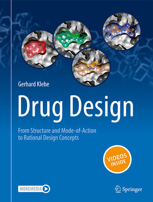Buchcover Drug Design - From Structure and Mode-of-Action to Rational Design Concepts | Gerhard Klebe | EAN 9783662689974 | ISBN 3-662-68997-9 | ISBN 978-3-662-68997-4