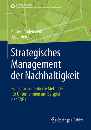 Buchcover Strategisches Management der Nachhaltigkeit | Robert Bodenstein | EAN 9783662691991 | ISBN 3-662-69199-X | ISBN 978-3-662-69199-1