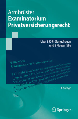 Buchcover Examinatorium Privatversicherungsrecht | Christian Armbrüster | EAN 9783662694633 | ISBN 3-662-69463-8 | ISBN 978-3-662-69463-3