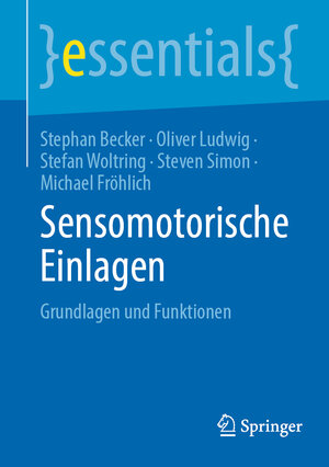 Buchcover Sensomotorische Einlagen | Stephan Becker | EAN 9783662695647 | ISBN 3-662-69564-2 | ISBN 978-3-662-69564-7