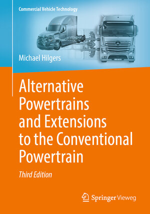 Buchcover Alternative Powertrains and Extensions to the Conventional Powertrain | Michael Hilgers | EAN 9783662709313 | ISBN 3-662-70931-7 | ISBN 978-3-662-70931-3