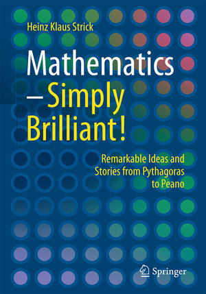 Buchcover Mathematics – Simply Brilliant! | Heinz Klaus Strick | EAN 9783662724026 | ISBN 3-662-72402-2 | ISBN 978-3-662-72402-6
