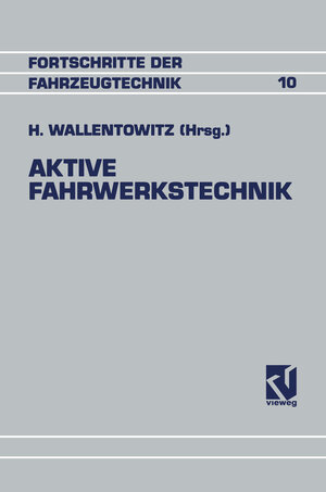 Buchcover Aktive Fahrwerkstechnik | NA Wallentowirz | EAN 9783663000075 | ISBN 3-663-00007-9 | ISBN 978-3-663-00007-5