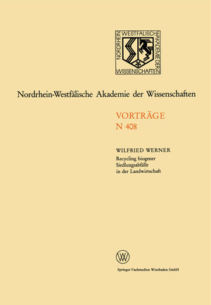 Buchcover Recycling biogener Siedlungsabfälle in der Landwirtschaft Möglichkeiten und Grenzen | Wilfried Werner | EAN 9783663000556 | ISBN 3-663-00055-9 | ISBN 978-3-663-00055-6