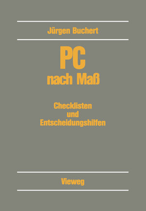 Buchcover PC nach Maß | Jürgen Buchert | EAN 9783663000723 | ISBN 3-663-00072-9 | ISBN 978-3-663-00072-3