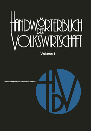 Buchcover Handwörterbuch der Volkswirtschaft | Rolf Rettig | EAN 9783663000754 | ISBN 3-663-00075-3 | ISBN 978-3-663-00075-4
