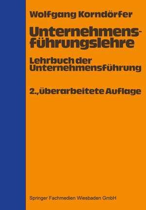 Buchcover Unternehmensführungslehre | Wolfgang Korndörfer | EAN 9783663001768 | ISBN 3-663-00176-8 | ISBN 978-3-663-00176-8