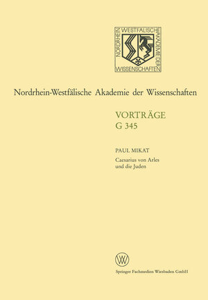 Buchcover Caesarius von Arles und die Juden | Paul Mikat | EAN 9783663001850 | ISBN 3-663-00185-7 | ISBN 978-3-663-00185-0