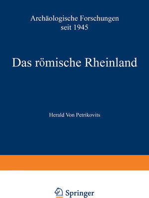 Buchcover Das römische Rheinland Archäologische Forschungen seit 1945 | Harald von Petrikovits | EAN 9783663002383 | ISBN 3-663-00238-1 | ISBN 978-3-663-00238-3