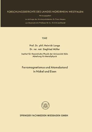Buchcover Ferromagnetismus und Atomabstand in Nickel und Eisen | Heinrich Lange | EAN 9783663005216 | ISBN 3-663-00521-6 | ISBN 978-3-663-00521-6