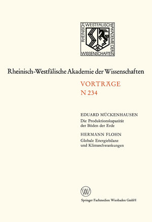 Buchcover Die Produktionskapazität der Böden der Erde. Globale Energiebilanz und Klimaschwankungen | Hermann Flohn | EAN 9783663005964 | ISBN 3-663-00596-8 | ISBN 978-3-663-00596-4