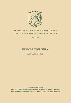 Buchcover Karl V. und Tizian | Herbert von Einem | EAN 9783663007012 | ISBN 3-663-00701-4 | ISBN 978-3-663-00701-2