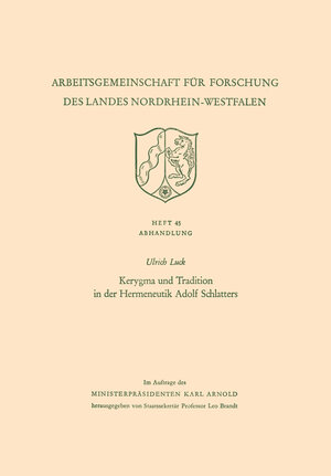 Buchcover Kerygma und Tradition in der Hermeneutik Adolf Schlatters | Ulrich Luck | EAN 9783663007074 | ISBN 3-663-00707-3 | ISBN 978-3-663-00707-4