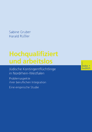 Buchcover Hochqualifiziert und arbeitslos | Sabine Gruber | EAN 9783663012467 | ISBN 3-663-01246-8 | ISBN 978-3-663-01246-7