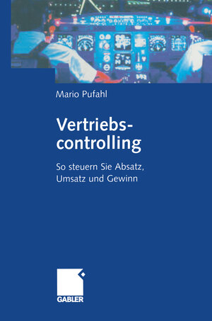 Buchcover Vertriebscontrolling | Mario Pufahl | EAN 9783663013600 | ISBN 3-663-01360-X | ISBN 978-3-663-01360-0