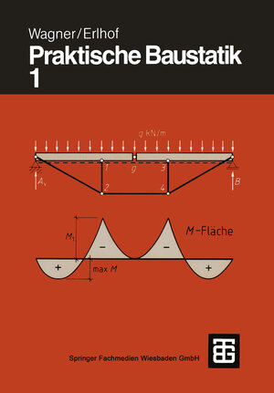 Buchcover Praktische Baustatik | Walter Wagner | EAN 9783663015932 | ISBN 3-663-01593-9 | ISBN 978-3-663-01593-2