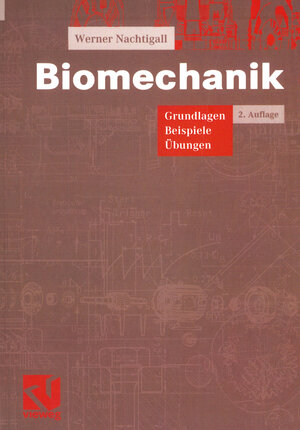 Buchcover Biomechanik | Werner Nachtigall | EAN 9783663016113 | ISBN 3-663-01611-0 | ISBN 978-3-663-01611-3