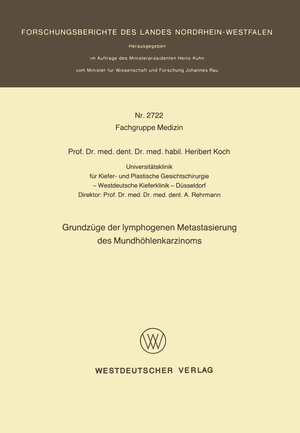 Buchcover Grundzüge der lymphogenen Metastasierung des Mundhöhlenkarzinoms | Heribert Koch | EAN 9783663018520 | ISBN 3-663-01852-0 | ISBN 978-3-663-01852-0