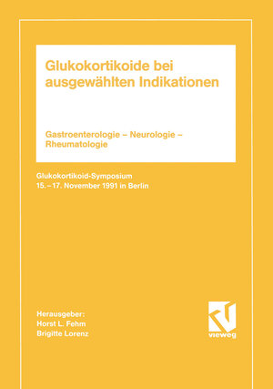 Buchcover Glukokortikoide bei ausgewählten Indikationen | Brigitte Fehm | EAN 9783663019459 | ISBN 3-663-01945-4 | ISBN 978-3-663-01945-9