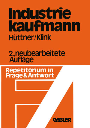 Buchcover Industriekaufmann | Erich Hüttner | EAN 9783663020219 | ISBN 3-663-02021-5 | ISBN 978-3-663-02021-9