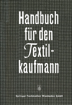 Buchcover Handbuch für den Textilkaufmann | Kenneth A. Loparo | EAN 9783663025603 | ISBN 3-663-02560-8 | ISBN 978-3-663-02560-3