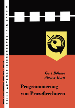 Buchcover Programmierung von Prozeßrechnern | Gert | EAN 9783663027218 | ISBN 3-663-02721-X | ISBN 978-3-663-02721-8