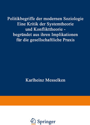 Buchcover Politikbegriffe der modernen Soziologie | Karlheinz Messelken | EAN 9783663028413 | ISBN 3-663-02841-0 | ISBN 978-3-663-02841-3