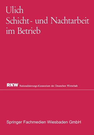 Buchcover Schicht- und Nachtarbeit im Betrieb | Eberhard Ulich | EAN 9783663029052 | ISBN 3-663-02905-0 | ISBN 978-3-663-02905-2