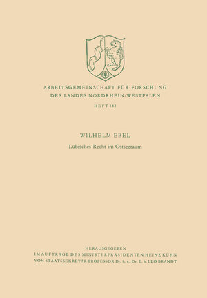 Buchcover Lübisches Recht im Ostseeraum | Wilhelm Ebel | EAN 9783663029755 | ISBN 3-663-02975-1 | ISBN 978-3-663-02975-5