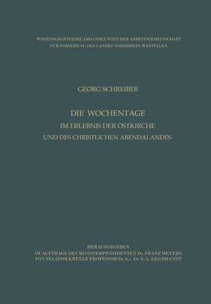 Buchcover Die Wochentage im Erlebnis der Ostkirche und des christlichen Abendlandes | Georg Schreiber | EAN 9783663030492 | ISBN 3-663-03049-0 | ISBN 978-3-663-03049-2