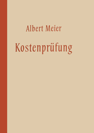 Buchcover Kostenprüfung | Albert Meier | EAN 9783663030713 | ISBN 3-663-03071-7 | ISBN 978-3-663-03071-3