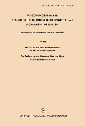 Buchcover Die Bedeutung der Elemente Zink und Fluor für das Pflanzenwachstum | Walter Baumeister | EAN 9783663034131 | ISBN 3-663-03413-5 | ISBN 978-3-663-03413-1