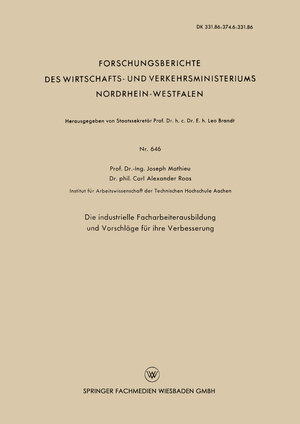 Buchcover Die industrielle Facharbeiterausbildung und Vorschläge für ihre Verbesserung | Joseph Mathieu | EAN 9783663034483 | ISBN 3-663-03448-8 | ISBN 978-3-663-03448-3