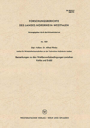 Buchcover Bemerkungen zu den Wettbewerbsbedingungen zwischen Kohle und Erdöl | Alfred Plitzko | EAN 9783663035466 | ISBN 3-663-03546-8 | ISBN 978-3-663-03546-6