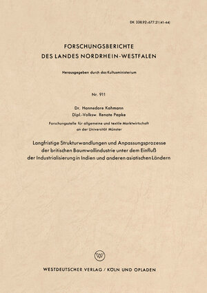 Buchcover Langfristige Strukturwandlungen und Anpassungsprozesse der britischen Baumwollindustrie unter dem Einfluß der Industrialisierung in Indien und anderen asiatischen Ländern | Hannedore Kahmann | EAN 9783663037057 | ISBN 3-663-03705-3 | ISBN 978-3-663-03705-7