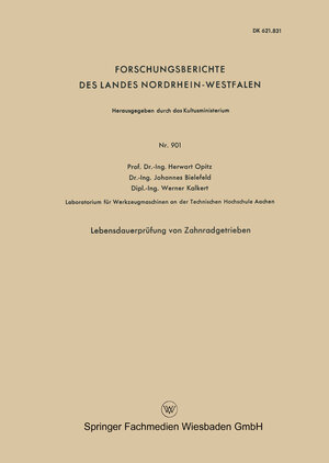 Buchcover Lebensdauerprüfung von Zahnradgetrieben | Herwart Opitz | EAN 9783663037071 | ISBN 3-663-03707-X | ISBN 978-3-663-03707-1