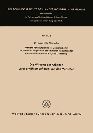 Buchcover Die Wirkung der Arbeiten unter erhöhtem Luftdruck auf den Menschen | Otto Wünsche | EAN 9783663039105 | ISBN 3-663-03910-2 | ISBN 978-3-663-03910-5
