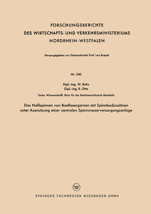 Buchcover Das Naßspinnen von Bastfasergarnen mit Spinnbadzusätzen unter Ausnutzung einer zentralen Spinnwasserversorgungsanlage | Waldemar Rohs | EAN 9783663045489 | ISBN 3-663-04548-X | ISBN 978-3-663-04548-9