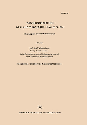 Buchcover Die Leistungsfähigkeit von Kreisverkehrsplätzen | Josef Wilhelm Korte | EAN 9783663046486 | ISBN 3-663-04648-6 | ISBN 978-3-663-04648-6
