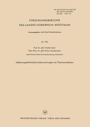 Buchcover Isolierungstechnische Untersuchungen an Thomasroheisen | Walter Koch | EAN 9783663048763 | ISBN 3-663-04876-4 | ISBN 978-3-663-04876-3