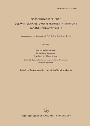 Buchcover Kartei zur Dokumentation der Molekülspektroskopie | Heinrich Kaiser | EAN 9783663048770 | ISBN 3-663-04877-2 | ISBN 978-3-663-04877-0